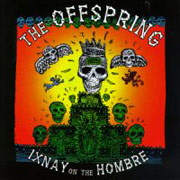 OFFSPRING: Ixnay on the hombre CD