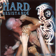 HARD RESISTANCE: It's all around CD