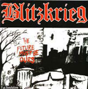 BLITZKRIEG: The future must be ours CD