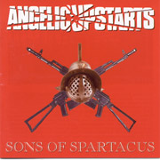 ANGELIC UPSTARTS: Sons of Spartacus CD