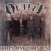 OUTFIT, THE: This one's on us CD