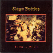 STAGE BOTTLES: 1993-2001 CD