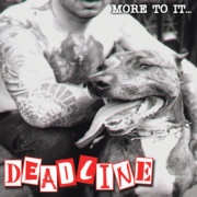 DEADLINE: More to it LP