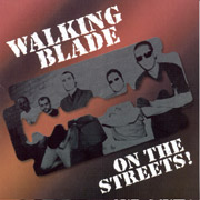 WALKING BLADE: On the streets! CD
