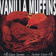 VANILLA MUFFINS: All give some-some giCD