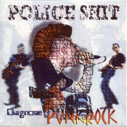 POLICE SHIT: Diagnose Punkrock EP