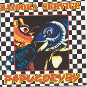 BAZOOKA SERVICE: Papugoryby CD