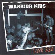 WARRIOR KIDS: Live 222 CD