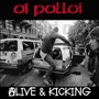 OI! POLLOI!: Alive and Kicking CD 1