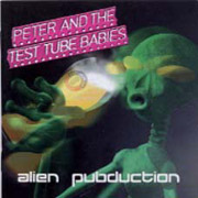 PETER & T.T.B: Alien Pubduction CD