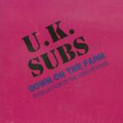 UK SUBS: Down on the Farm CD