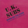 UK SUBS: Down on the Farm CD 1