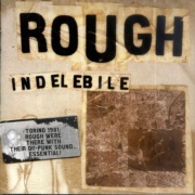 ROUGH Indelebile CD (Discography) picture