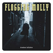FLOGGING MOLLY: Drunken Lullabi CD