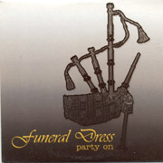 FUNERAL DRESS: Party on CDEP