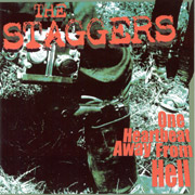 STAGGERS: One heart away from hell CD