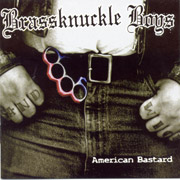 BRASSKNUCKLE BOYS: American bastard CD