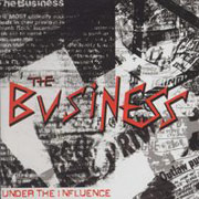 BUSINESS, THE: Under the influence CD