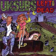 UK SUBS: Left for dead CD