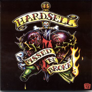HARDSELL: Pissed and Broke CD