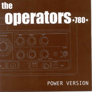 OPERATORS 780, THE: Power version MCD
