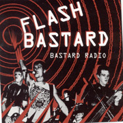 FLASH BASTARD: Bastard radio CD