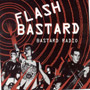 FLASH BASTARD: Bastard radio CD 1