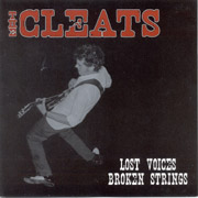 CLEATS, THE: Lost Voices broken strinCD