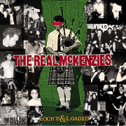 REAL MCKENZIES, THE: Loch d & loaded CD