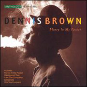 DENNIS BROWN: Money in my pocket DCD