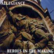 ALLEGIANCE: Heroes in the making CD