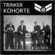 TRINKERKOHORTE: Go for it CD