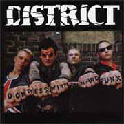 DISTRICT: Don't mess with the hard punx