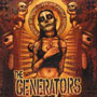 GENERATORS, THE: Excess, betrayal and CD 1