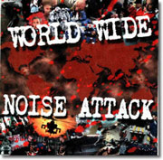 V/A: World Wide Noise Attack CD