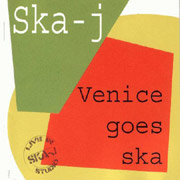 SKA-J: Venice goes ska CD