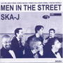 SKA-J: Men in the street CD 1