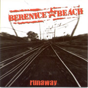 BERENICE BEACH: Runaway CD