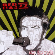 RED FLAG 77: Stop the world CD