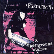 FRONTKICK: Underground Stories LP