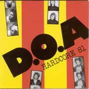 D.O.A: Hardcore 81 CD