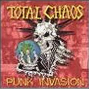 TOTAL CHAOS: Punk Invasion LP (Gatefold)
