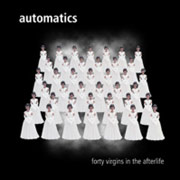 AUTOMATICS, THE: Forty virgins LP