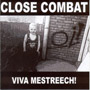 CLOSE COMBAT: Viva Meestrich MCD 1