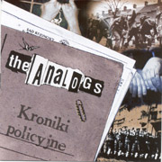 ANALOGS, THE: Kroniki Policyjne CD