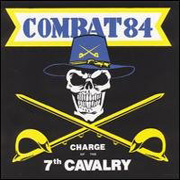 COMBAT 84: Charge of the 7th Cavalry CD