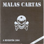MALAS CARTAS: A reventon 2004 CD+DVD 1