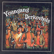 YOUNGANG / DERKOVBOIS: Split EP