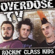OVERDOSE TV: Rockin Class Kids CD