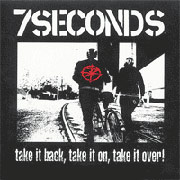 7 SECONDS: Take it, take on...CD